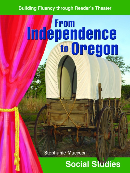 Title details for From Independence to Oregon by Stephanie Macceca - Available
